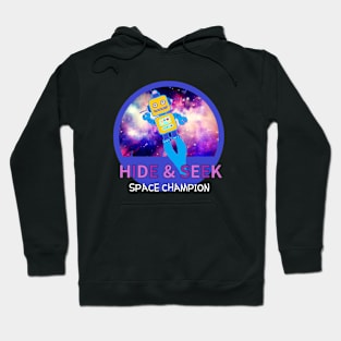 HIDE and SEEK SPACE CHAMPION Hoodie